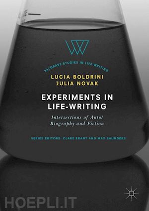 boldrini lucia (curatore); novak julia (curatore) - experiments in life-writing