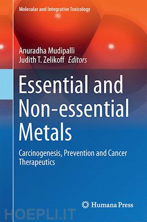 mudipalli anuradha (curatore); zelikoff judith t. (curatore) - essential and non-essential metals