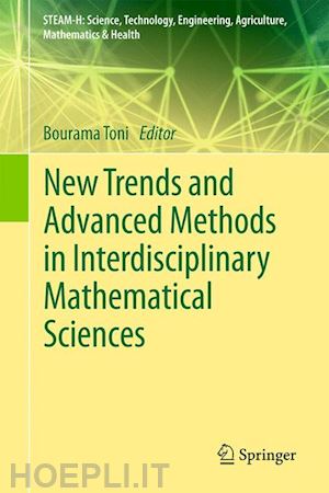 toni bourama (curatore) - new trends and advanced methods in interdisciplinary mathematical sciences