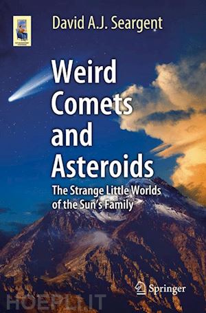 seargent david a. j. - weird comets and asteroids