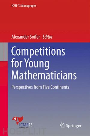 soifer alexander (curatore) - competitions for young mathematicians