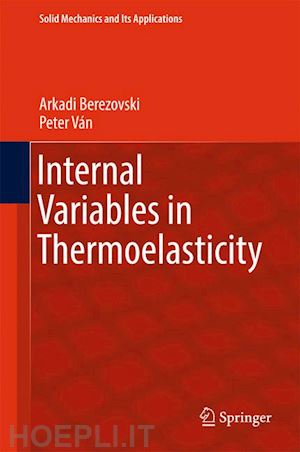 berezovski arkadi; ván peter - internal variables in thermoelasticity