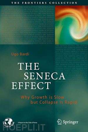 bardi ugo - the seneca effect