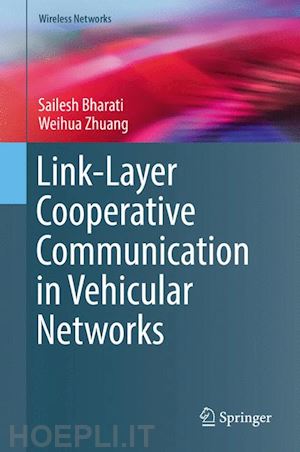 bharati sailesh; zhuang weihua - link-layer cooperative communication in vehicular networks