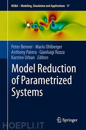 benner peter (curatore); ohlberger mario (curatore); patera anthony (curatore); rozza gianluigi (curatore); urban karsten (curatore) - model reduction of parametrized systems