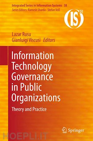 rusu lazar (curatore); viscusi gianluigi (curatore) - information technology governance in public organizations