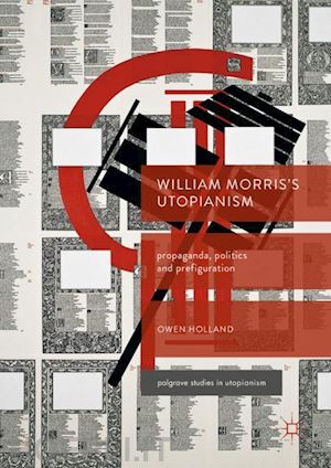 holland owen - william morris’s utopianism