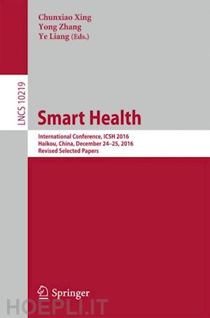 xing chunxiao (curatore); zhang yong (curatore); liang ye (curatore) - smart health