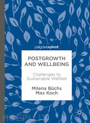 büchs milena; koch max - postgrowth and wellbeing