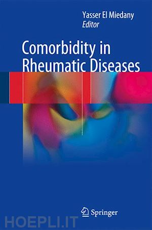 el miedany yasser (curatore) - comorbidity in rheumatic diseases