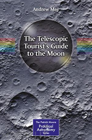 may andrew - the telescopic tourist's guide to the moon