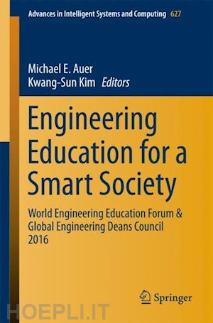 auer michael e. (curatore); kim kwang-sun (curatore) - engineering education for a smart society