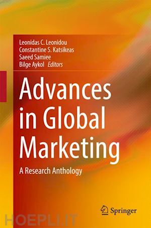 leonidou leonidas c. (curatore); katsikeas constantine s. (curatore); samiee saeed (curatore); aykol bilge (curatore) - advances in global marketing