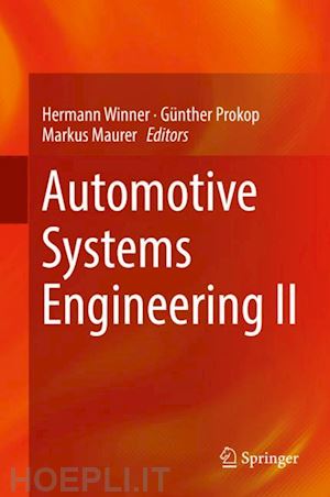 winner hermann (curatore); prokop günther (curatore); maurer markus (curatore) - automotive systems engineering ii