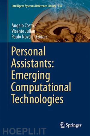 costa angelo (curatore); julian vicente (curatore); novais paulo (curatore) - personal assistants: emerging computational technologies