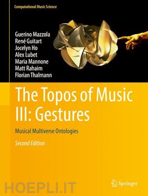 mazzola guerino; guitart rené; ho jocelyn; lubet alex; mannone maria; rahaim matt; thalmann florian - the topos of music iii: gestures