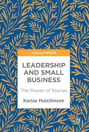 hutchinson karise - leadership and small business