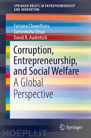 chowdhury farzana; desai sameeksha; audretsch david b. - corruption, entrepreneurship, and social welfare