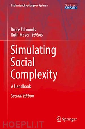 edmonds bruce (curatore); meyer ruth (curatore) - simulating social complexity