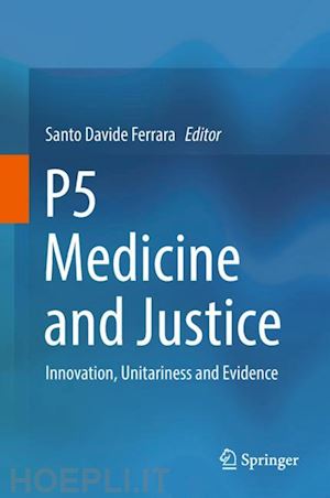 ferrara santo davide (curatore) - p5  medicine  and justice
