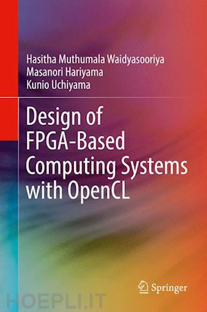 waidyasooriya hasitha muthumala; hariyama masanori; uchiyama kunio - design of fpga-based computing systems with opencl