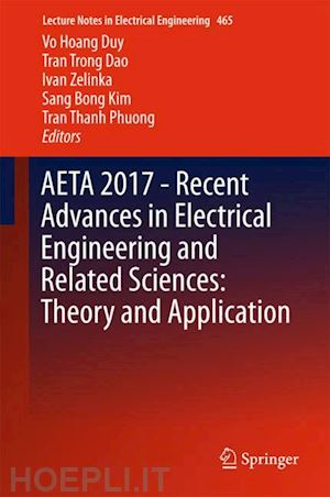 duy vo hoang (curatore); dao tran trong (curatore); zelinka ivan (curatore); kim sang bong (curatore); phuong tran thanh (curatore) - aeta 2017 - recent advances in electrical engineering and related sciences: theory and application