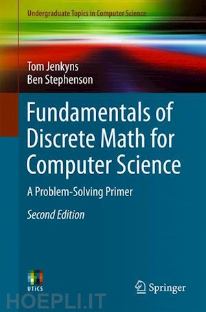 jenkyns tom; stephenson ben - fundamentals of discrete math for computer science