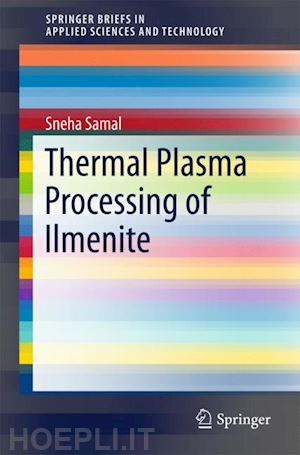 samal sneha - thermal plasma processing of ilmenite