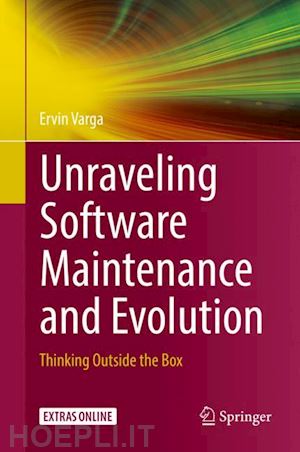 varga ervin - unraveling software maintenance and evolution
