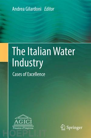 gilardoni andrea (curatore) - the italian water industry
