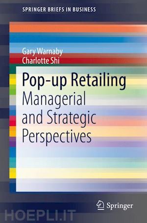 warnaby gary; shi charlotte - pop-up retailing