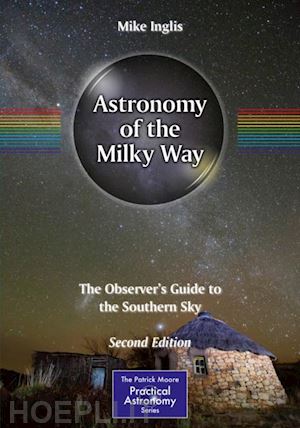 inglis mike - astronomy of the milky way