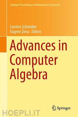 schneider carsten (curatore); zima eugene (curatore) - advances in computer algebra