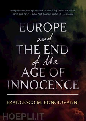 bongiovanni francesco m. - europe and the end of the age of innocence