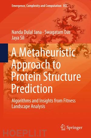 jana nanda dulal; das swagatam; sil jaya - a metaheuristic approach to protein structure prediction