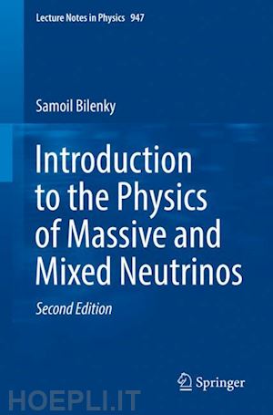 bilenky samoil - introduction to the physics of massive and mixed neutrinos