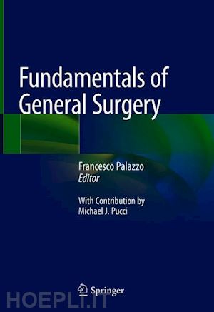 palazzo francesco (curatore) - fundamentals of general surgery