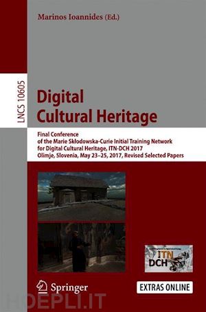 ioannides marinos (curatore) - digital cultural heritage