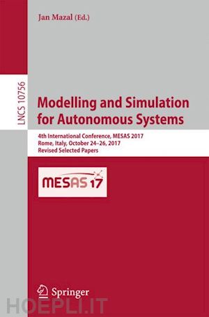 mazal jan (curatore) - modelling and simulation for autonomous systems