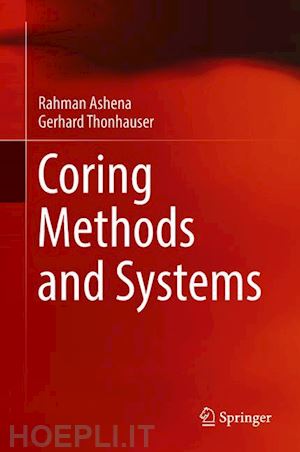 ashena rahman; thonhauser gerhard - coring methods and systems