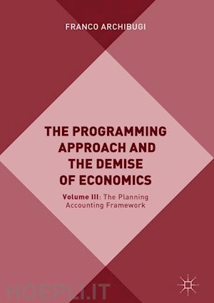 archibugi franco - the programming approach and the demise of economics