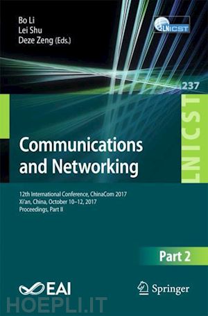 li bo (curatore); shu lei (curatore); zeng deze (curatore) - communications and networking