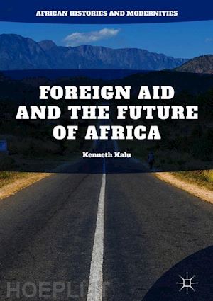 kalu kenneth - foreign aid and the future of africa