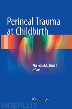 ismail khaled m. k. (curatore) - perineal trauma at childbirth