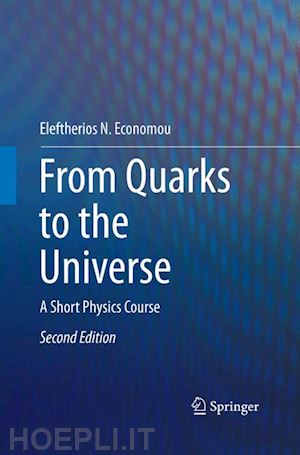 economou eleftherios n. - from quarks to the universe