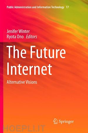 winter jenifer (curatore); ono ryota (curatore) - the future internet