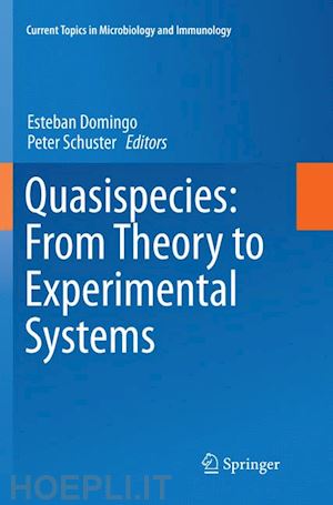 domingo esteban (curatore); schuster peter (curatore) - quasispecies: from theory to experimental systems