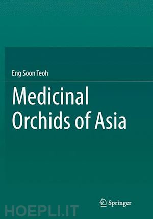 teoh eng soon - medicinal orchids of asia