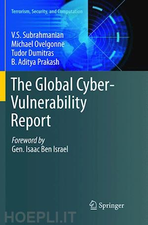 subrahmanian v.s.; ovelgonne michael; dumitras tudor; prakash aditya - the global cyber-vulnerability report