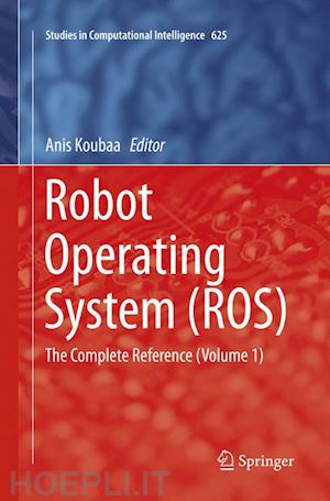 koubaa anis (curatore) - robot operating system (ros)